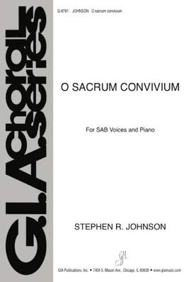 Stephen R. Johnson: O sacrum convivium
