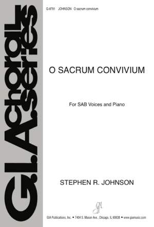 Stephen R. Johnson: O sacrum convivium