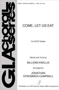 Billema Kwillia: Come, Let Us Eat