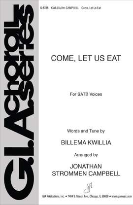 Billema Kwillia: Come, Let Us Eat