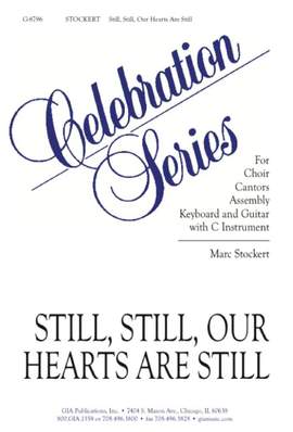 Marc Stockert: Still, Still, Our Hearts Are Still -