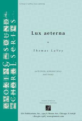 Thomas LaVoy: Lux aeterna