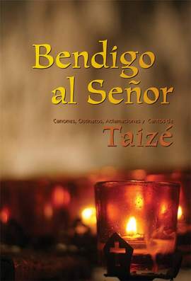 Taize Community_Jacques Berthier: Bendigo al Senor - People's edition