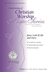 Greg Scheer: Jesus, Lord of Life and Glory