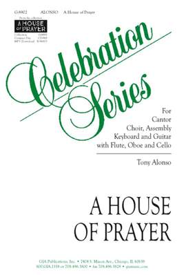 Tony Alonso: A House of Prayer