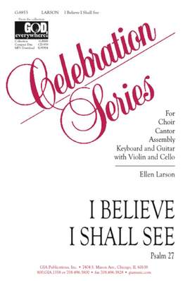 Ellen Larson: I Believe I Shall See