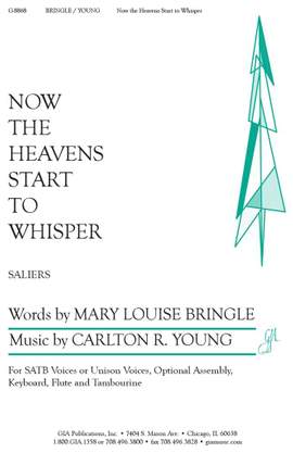 Carlton R. Young: Now the Heavens Start to Whisper