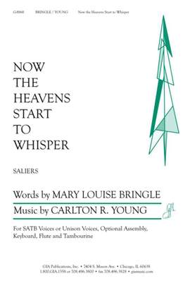 Carlton R. Young: Now the Heavens Start to Whisper -