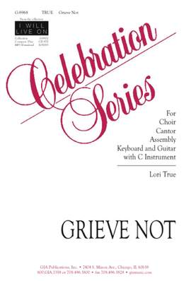 Lori True: Grieve Not