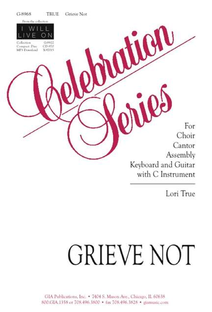 Lori True: Grieve Not