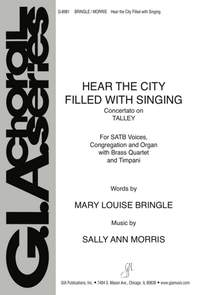 Sally Ann Morris: Hear the City Filled with Singing-Instrument Ed.