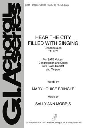 Sally Ann Morris: Hear the City Filled with Singing-Instrument Ed.
