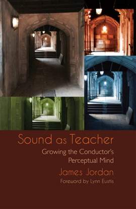 James Jordan: Sound as Teacher