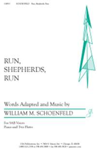 William M. Schoenfeld: Run, Shepherds, Run - Instrument edition