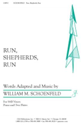 William M. Schoenfeld: Run, Shepherds, Run - Instrument edition