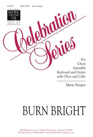 Marty Haugen: Burn Bright