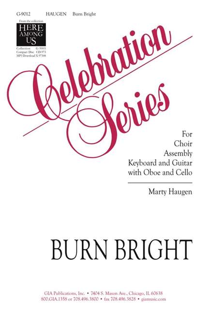 Marty Haugen: Burn Bright
