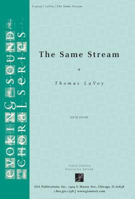 Thomas LaVoy: The Same Stream