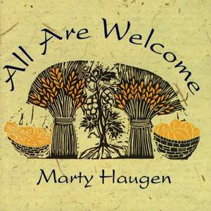 Marty Haugen: All Are Welcome