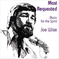 Joe Wise: Most Requested Music for the Spirit - Vol 1