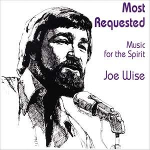Joe Wise: Most Requested Music for the Spirit - Vol 1