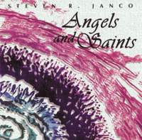 Steven Janco: Mass of the Angels and Saints