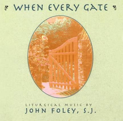 John Foley: When Every Gate