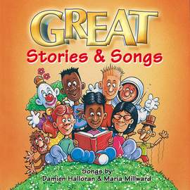 Damien Halloran_Maria Millward: Great Stories and Songs CD