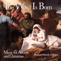 Francis Patrick O'Brien: The Word Is Born