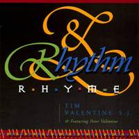 Timothy Valentine_Peter Valentine: Rhythm and Rhyme