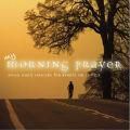 My Morning Prayer - 2 CD set