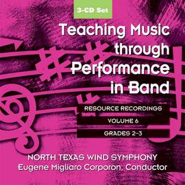 Eugene M. Corporon: Teaching Music through perf. in Band, V 6 Gr.s 2-3