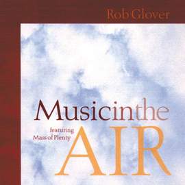 Rob Glover: Music in the Air