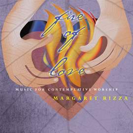 Margaret Rizza: Fire of Love