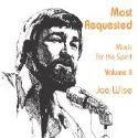Joe Wise: Most Requested Music for the Spirit - Vol 2