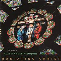 C. Alexander Peloquin: Radiating Christ