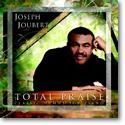Joseph Joubert: Total Praise