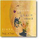 Paul A. Tate: Seasons of Grace Volume 2