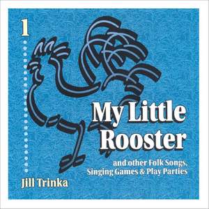 Jill Trinka: My Little Rooster CD only