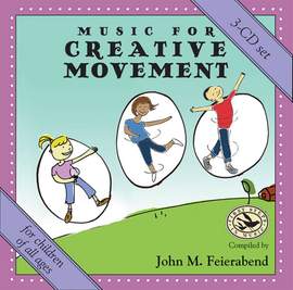John M. Feierabend: Music for Creative Movement - 3 CD set
