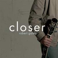 Robert Galea: Closer