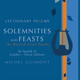 Michel Guimont: Lectionary Psalms - Michel Guimont