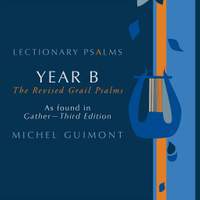 Michel Guimont: Lectionary Psalms - Michel Guimont