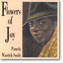 Pamela Warrick-Smith: Flowers of Joy