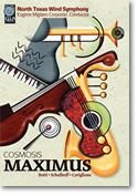 Eugene M. Corporon: Cosmosis Maximus DVD