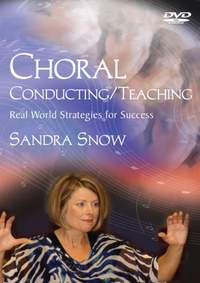 Sandra Snow: Choral Conducting/Teaching
