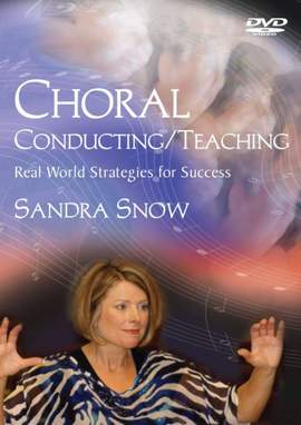Sandra Snow: Choral Conducting/Teaching
