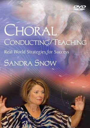 Sandra Snow: Choral Conducting/Teaching