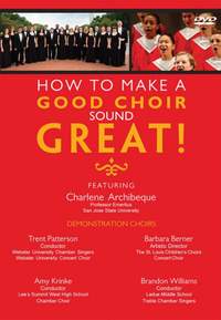 Charlene Archibeque: How to Make a Good Choir Sound Great DVD