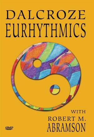Robert M. Abramson_Timothy Caldwell: Dalcroze Eurhythmics DVD (35 minutes)